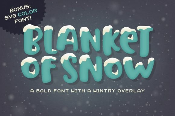 Blanket of Snow Font: Bold Display Typography