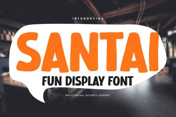 Discover the Charm of Santai: A Fun and Classy Display Font