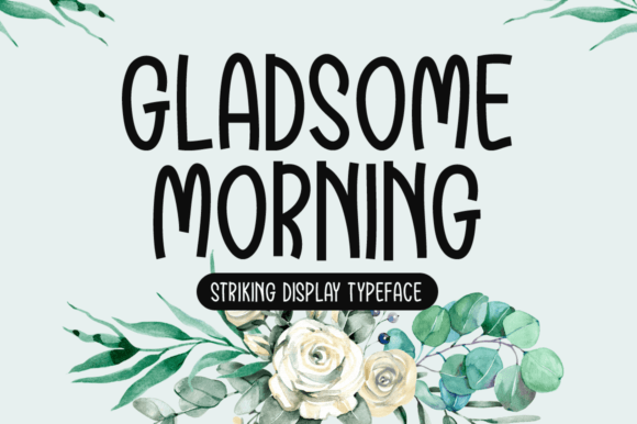 Gladsome Morning Font for Warm, Memorable Branding