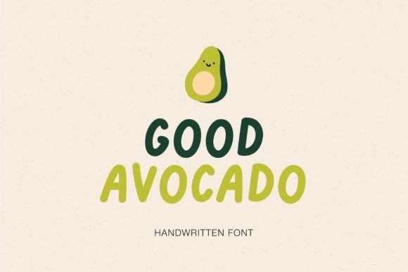 Good Avocado: A Playful Handwritten Font for Creative Makers
