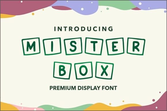 Mister Box Font Review: Friendly Display Type for Campaigns